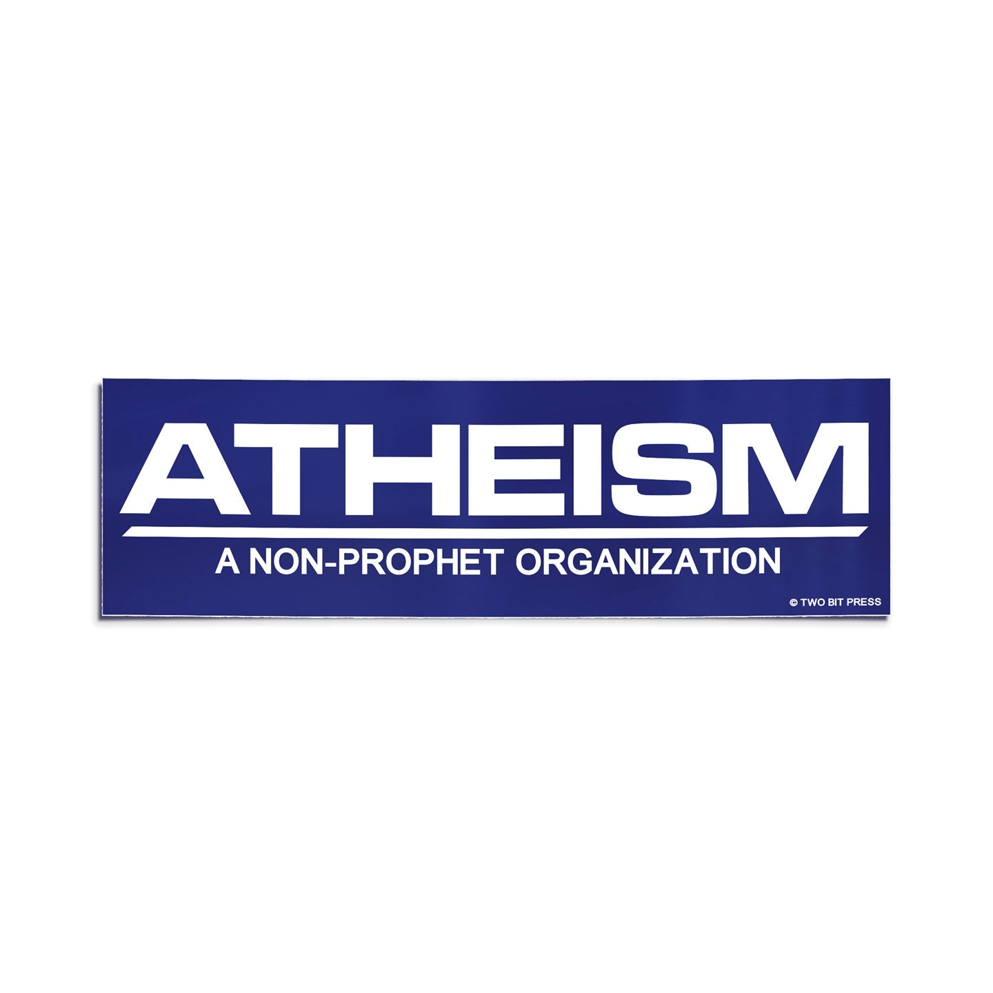 A vinyl bumper sticker reading "ATHEISM A NON-PROPHET ORGANIZATION" on a white background.