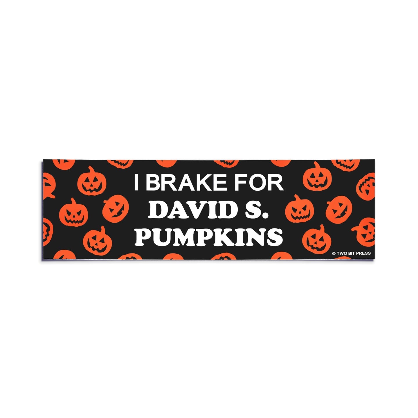 A vinyl bumper sticker showing jack-o-lanterns and the text "I BRAKE FOR DAVID S. PUMPKINS" on a white background.