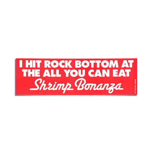 All You Can Eat SHRIMP BUFFET Bumper Sticker