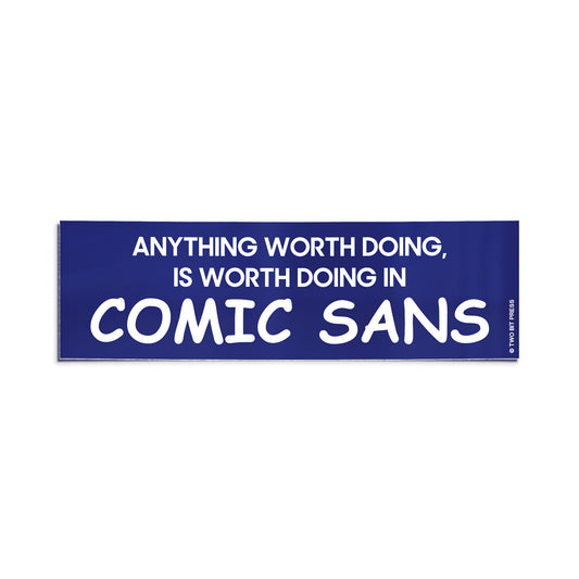 COMIC SANS Bumper Sticker