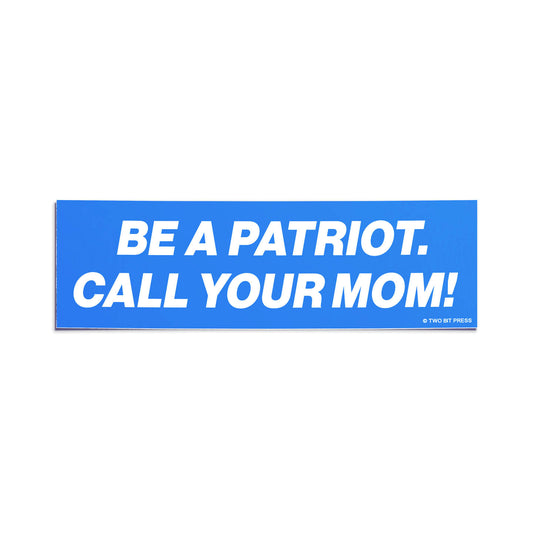 Call Your MOM Bumper Sticker