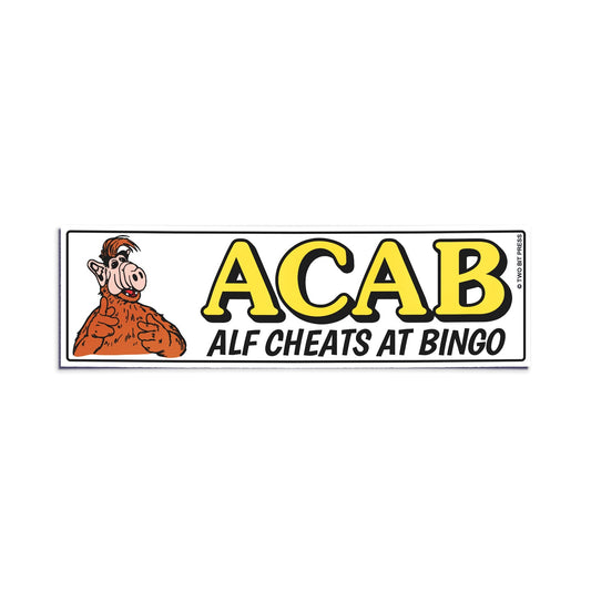 A vinyl bumper sticker showing Alf and the text "ACAB Alf Cheats at Bingo" on a white background.
