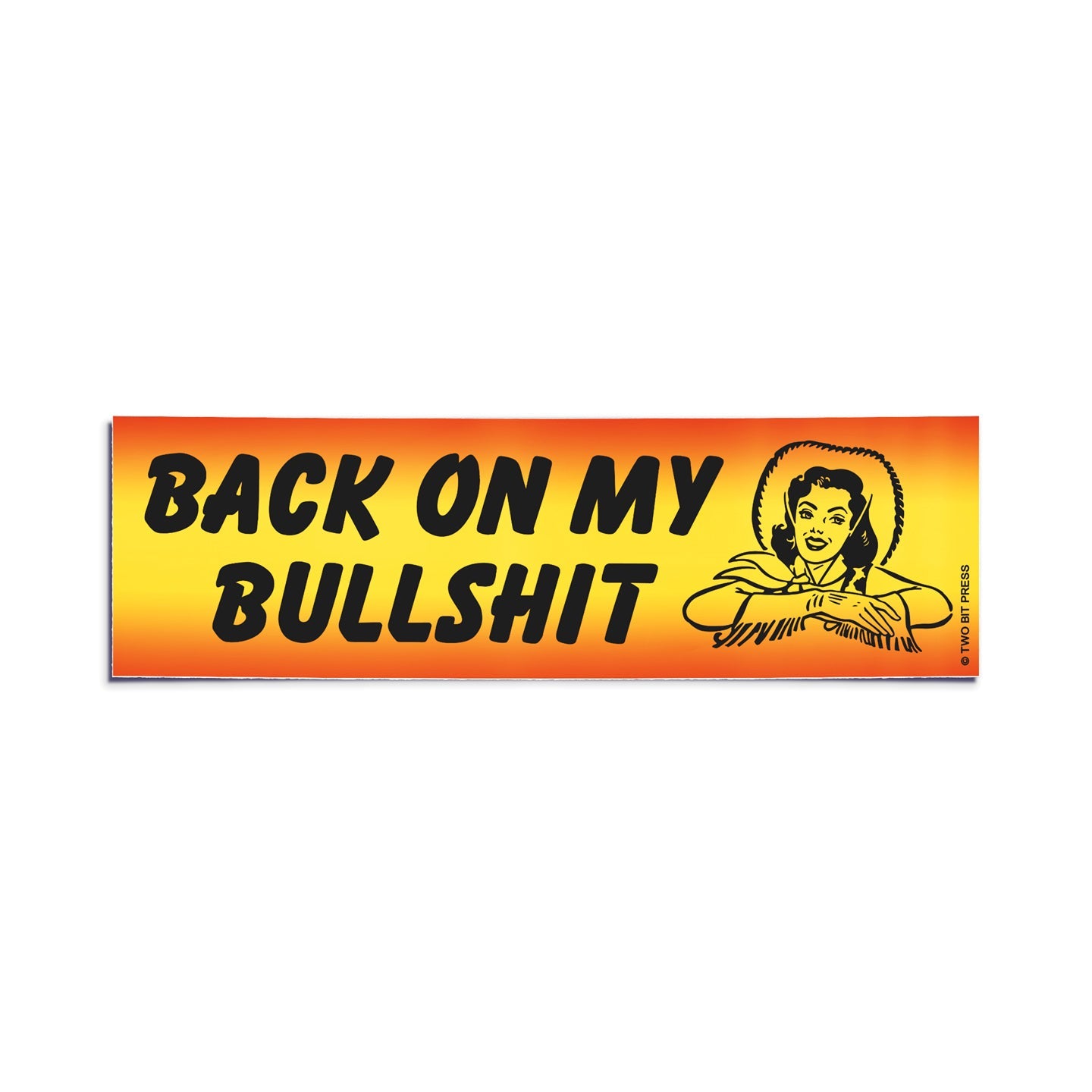 A vinyl bumper sticker reading "BACK ON MY BULLSHIT" on a white background.