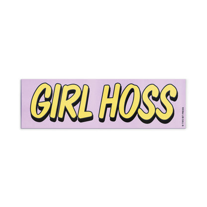 A vinyl bumper magnet reading "GIRL HOSS" on a white background.
