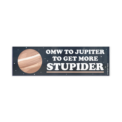 A vinyl bumper magnet showing Jupiter and the text "OMW to JUPITER" on a white background.