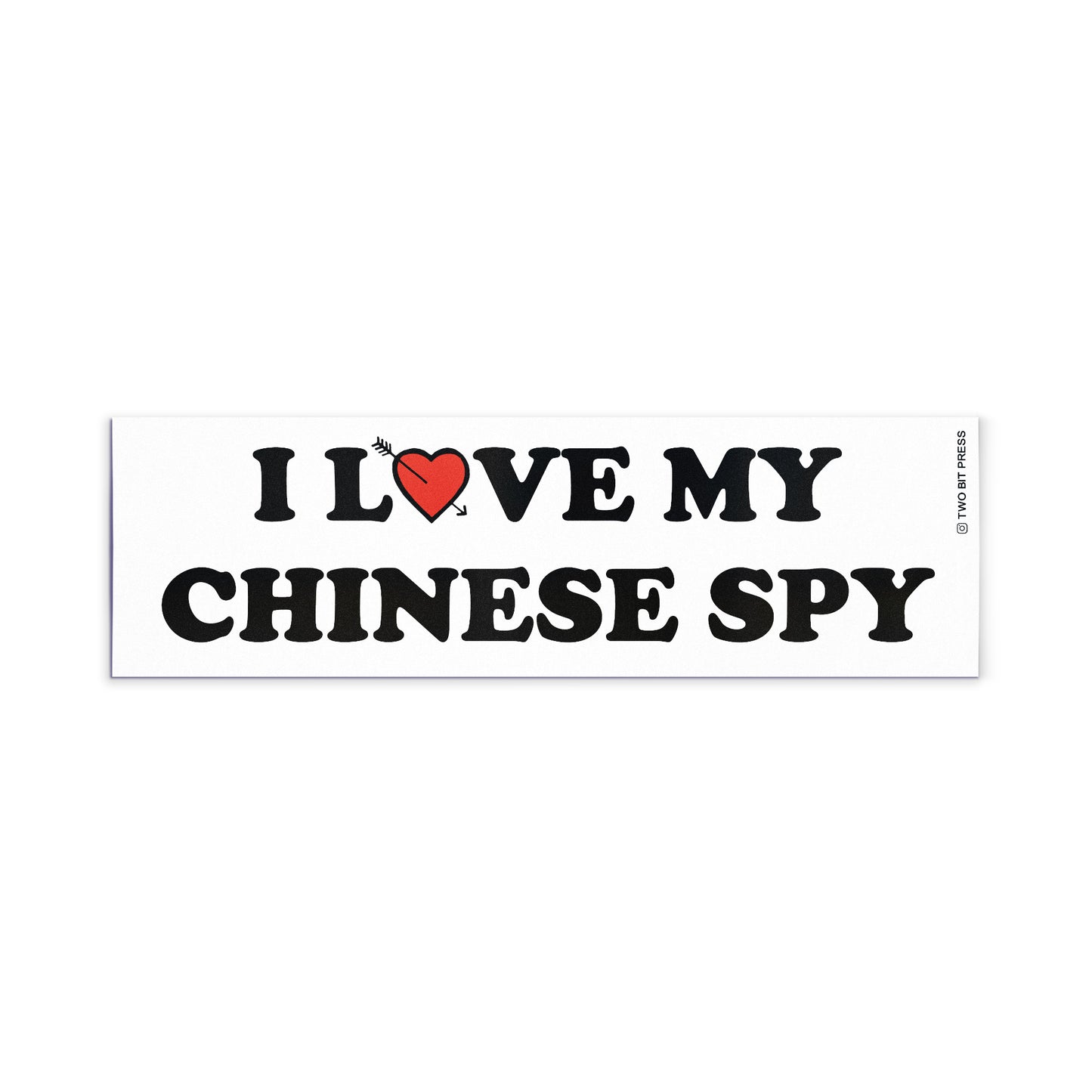 A vinyl bumper magnet reading "I LOVE MY CHINESE SPY" on a white background.