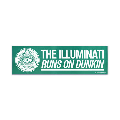 A vinyl bumper magnet reading "THE ILLUMINATI RUNS ON DUNKIN" on a white background.