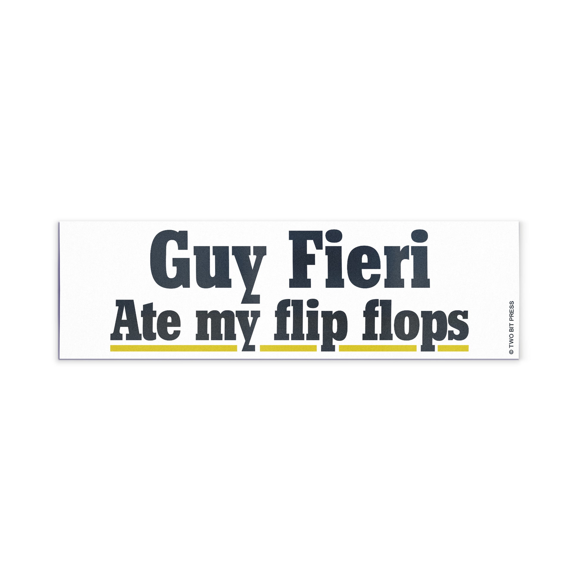 A vinyl bumper magnet reading "Guy Fieri Ate my flip flops" on a white background.