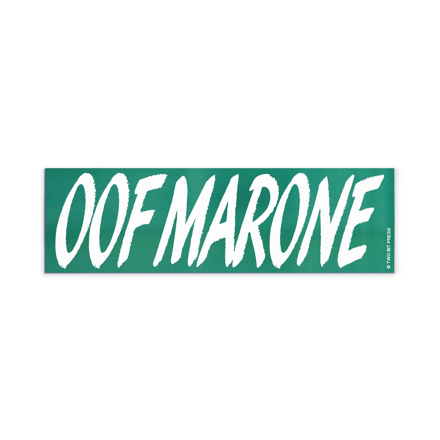A vinyl bumper magnet reading "OOF MARONE" on a white background.