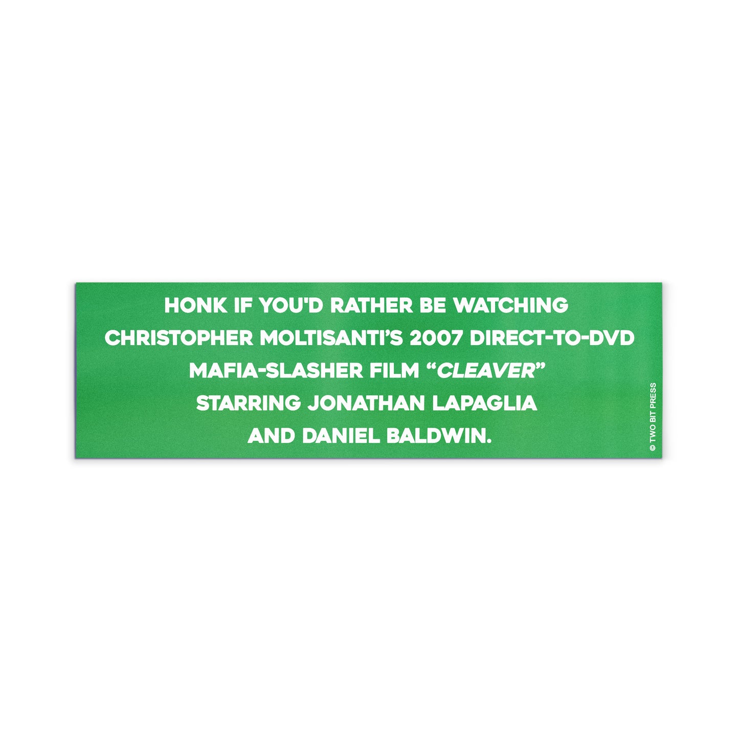 A vinyl bumper magnet reading "HONK IF YOU'D RATHER BE WATCHING CLEAVER" on a white background.
