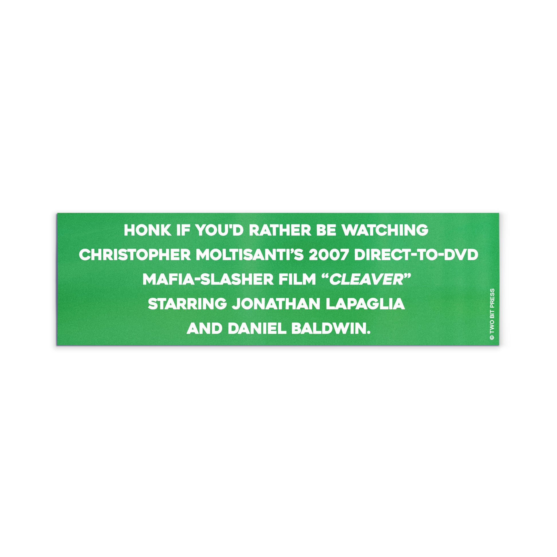 A vinyl bumper magnet reading "HONK IF YOU'D RATHER BE WATCHING CLEAVER" on a white background.