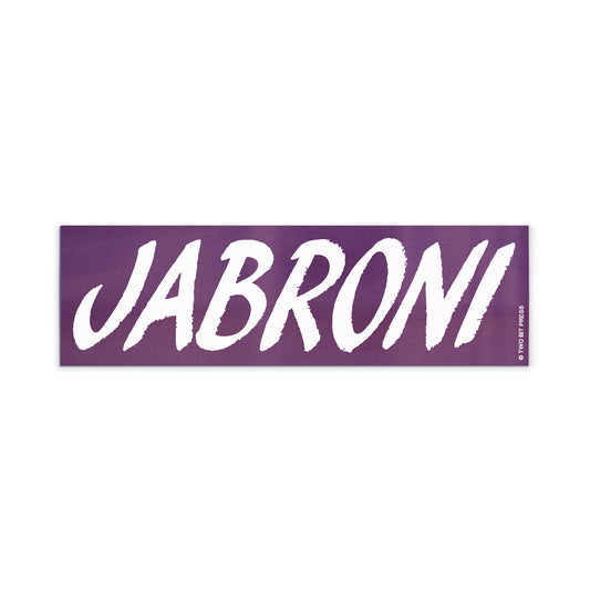 A vinyl bumper magnet reading "JABRONI" on a white background.