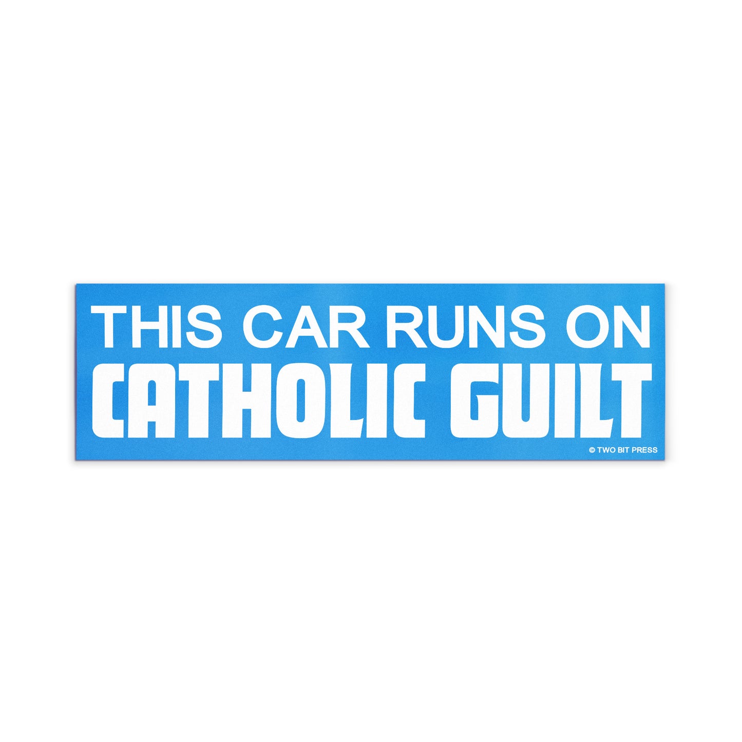 A vinyl bumper magnet reading "THIS CAR RUNS ON CATHOLIC GUILT" on a white background.