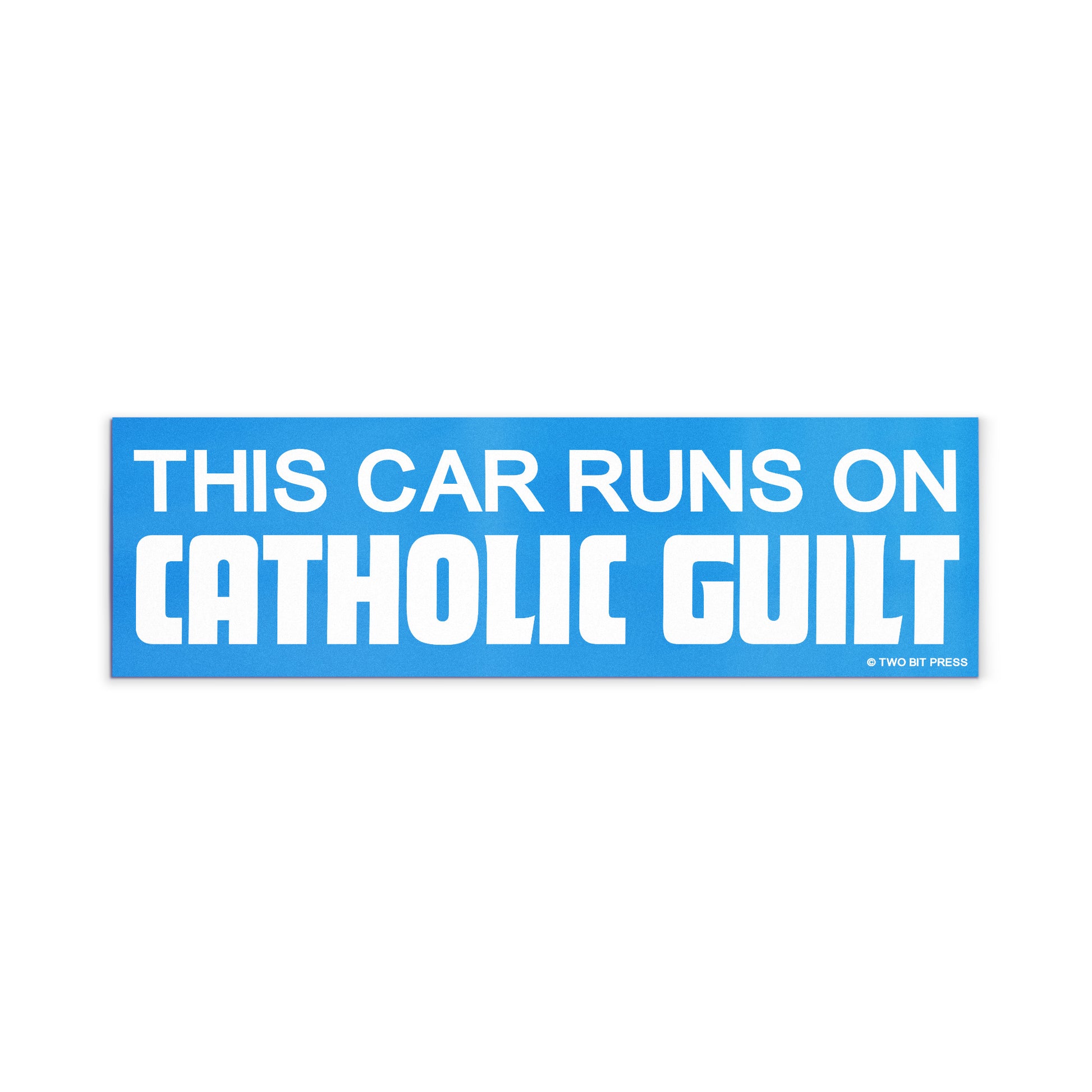 A vinyl bumper magnet reading "THIS CAR RUNS ON CATHOLIC GUILT" on a white background.