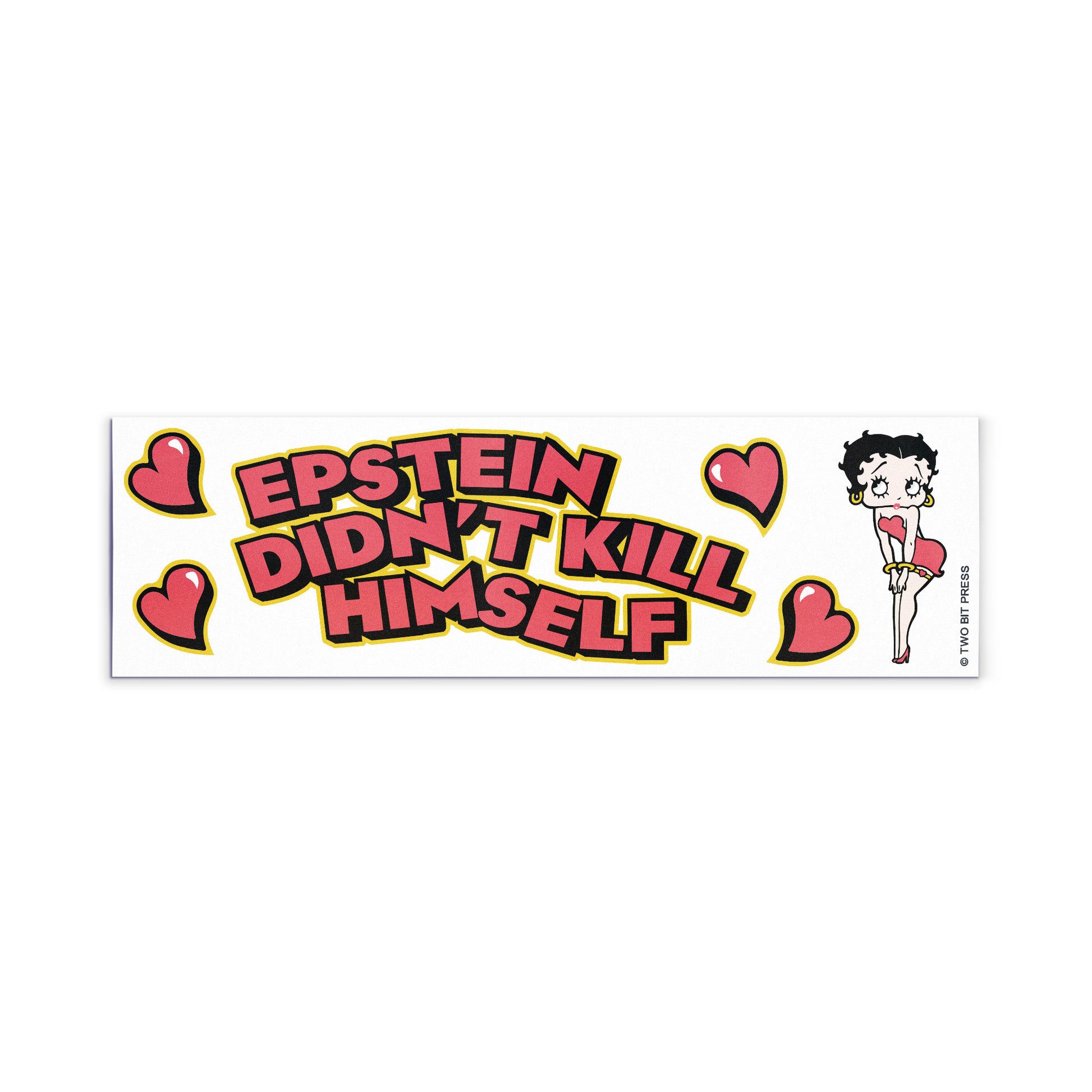 A vinyl bumper magnet showing Betty Boop and the text "EPSTEIN DIDN'T KILL HIMSELF" on a white background.