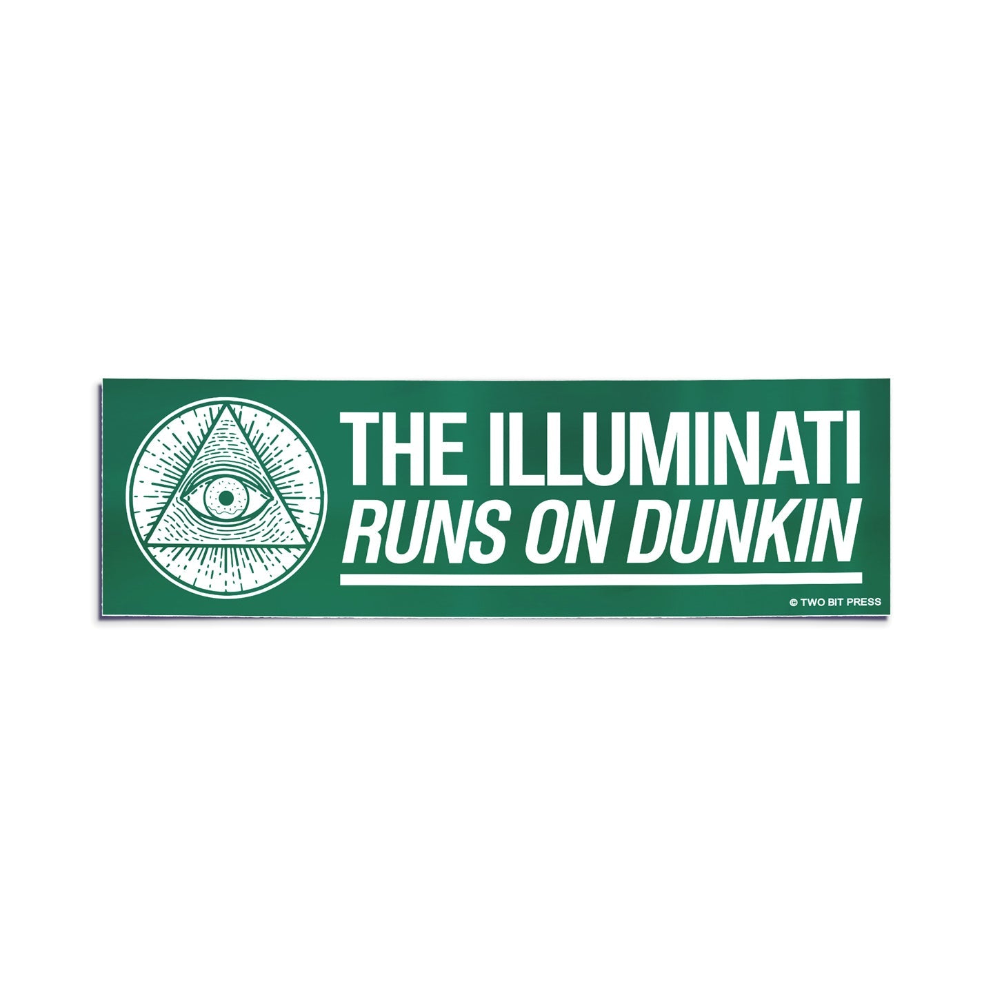 A vinyl bumper sticker reading "THE ILLUMINATI RUNS ON DUNKIN" on a white background.