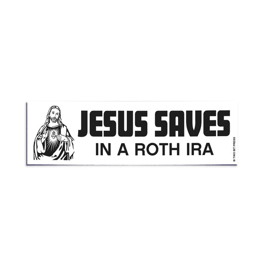 A vinyl bumper sticker showing Jesus and the text "JESUS SAVES IN A ROTH IRA" on a white background.