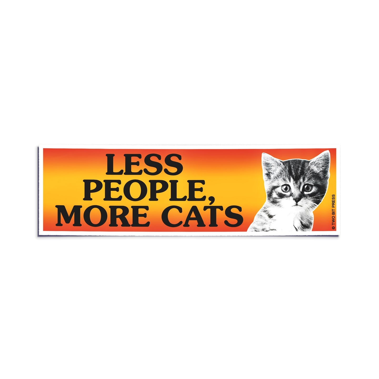 A vinyl bumper sticker showing a cat and the text "LESS PEOPLE, MORE CATS" on a white background.
