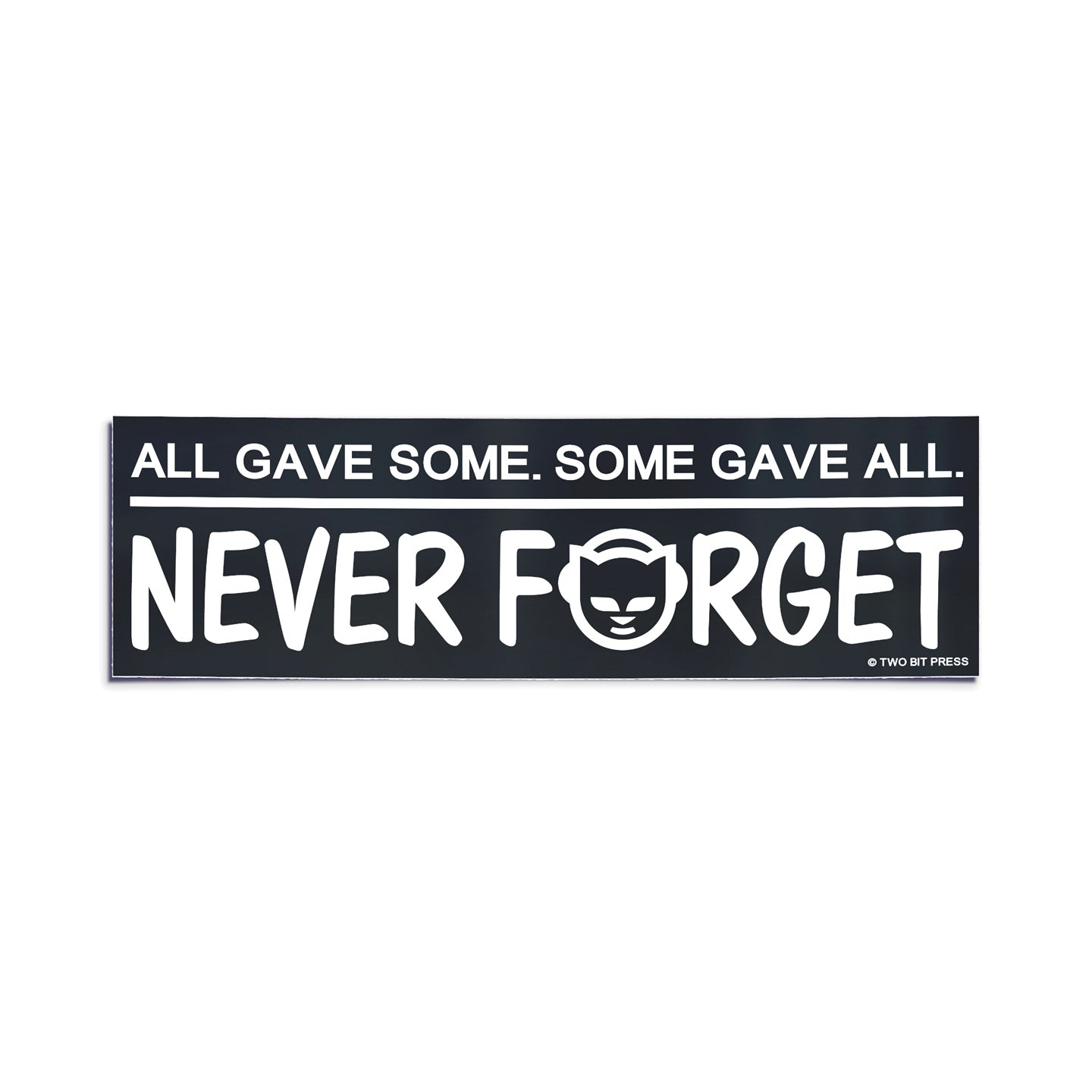 A bumper sticker showing the Napster logo and the text "ALL GAVE SOME. SOME GAVE ALL. NEVER FORGET" on a white background.
