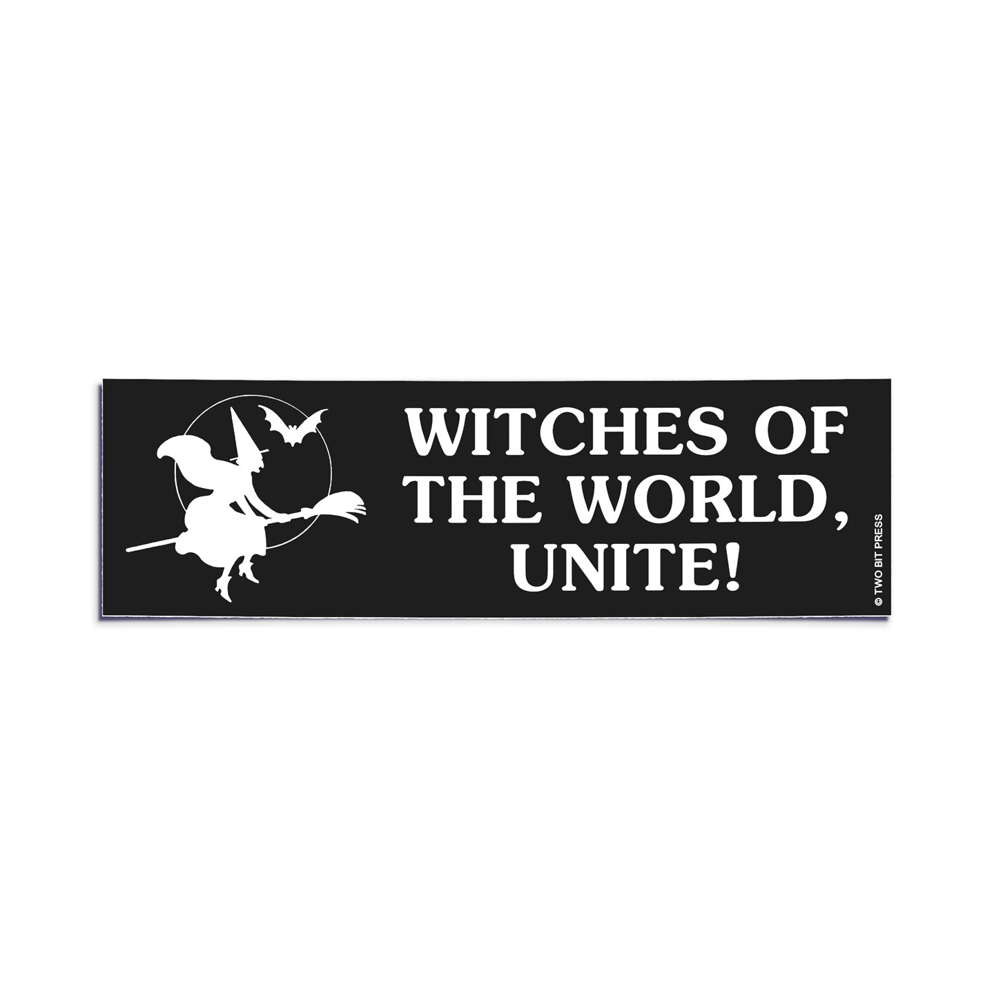 A vinyl bumper sticker showing a witch on a broomstick with the text "WITCHES OF THE WORLD, UNITE" on a white background.