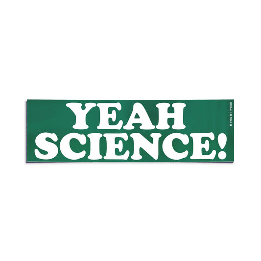 A vinyl bumper sticker reading "YEAH SCIENCE!" on a white background.